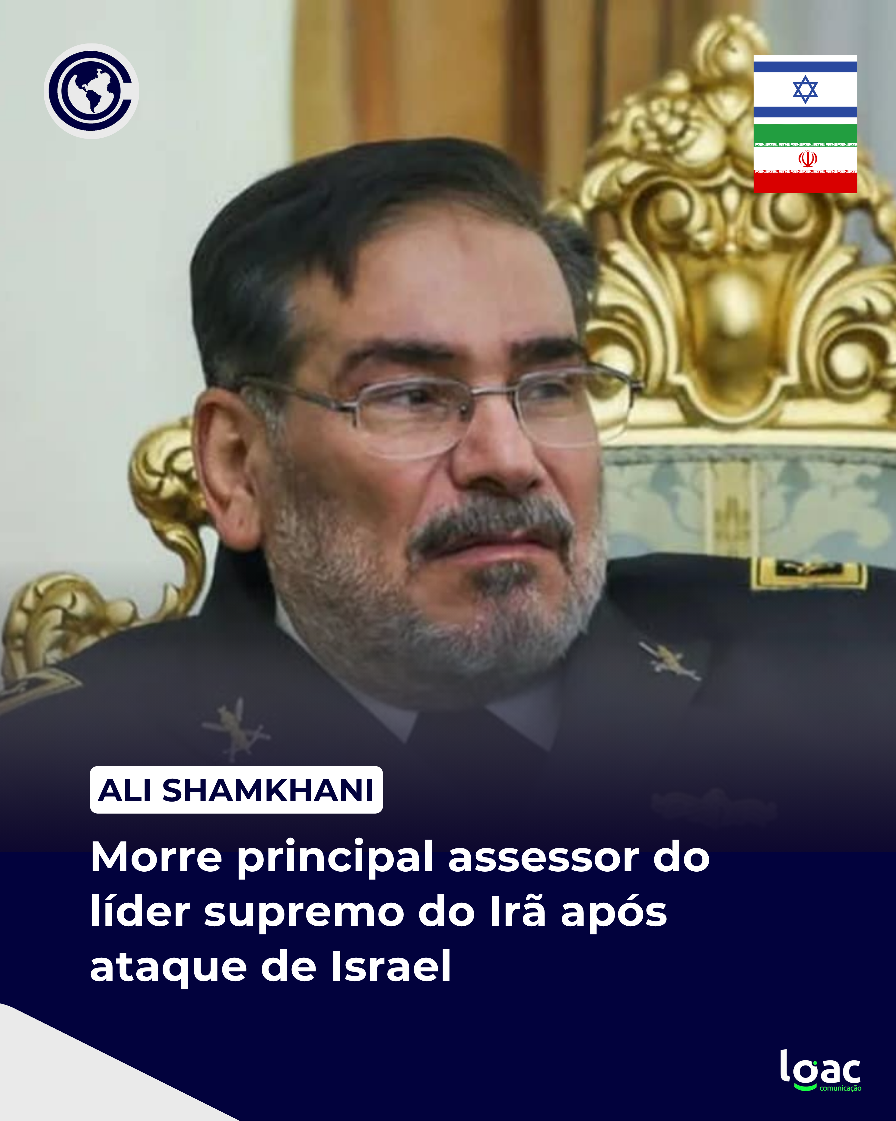 URGENTE | Morre principal assessor do líder supremo do Irã após ataque de Israel